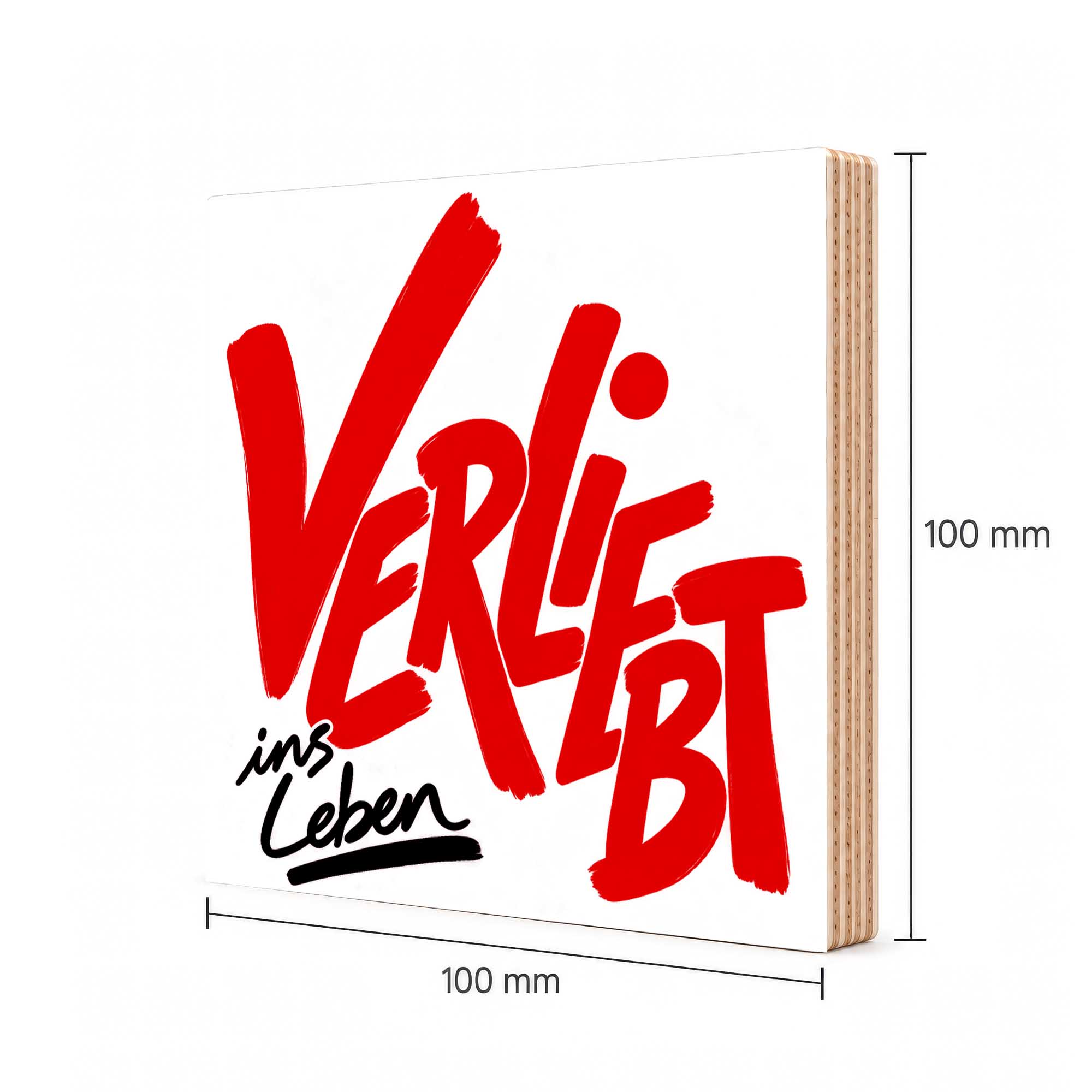 Woodprint Verliebt ins Leben – Schriftzug in Rot und Schwarz – Motiv 025