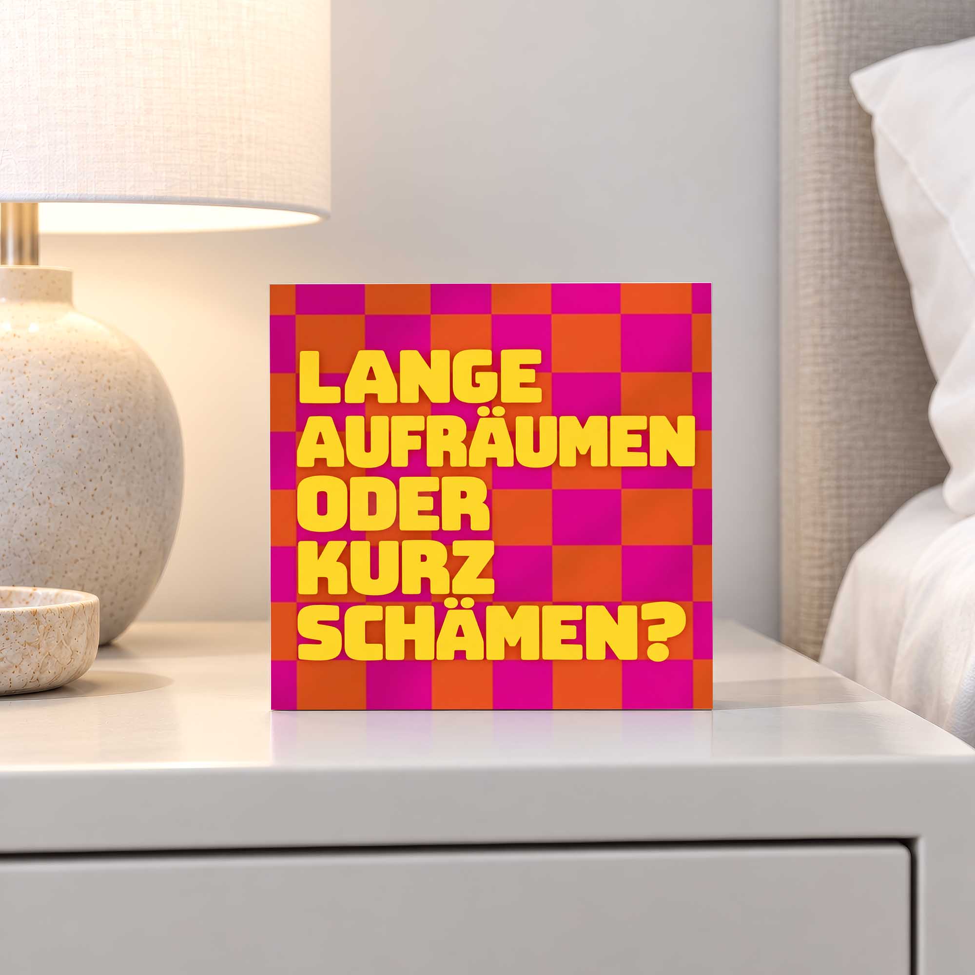 Woodprint Lange aufräumen oder kurz schämen? – bunte Küchen-Deko – Motiv 029