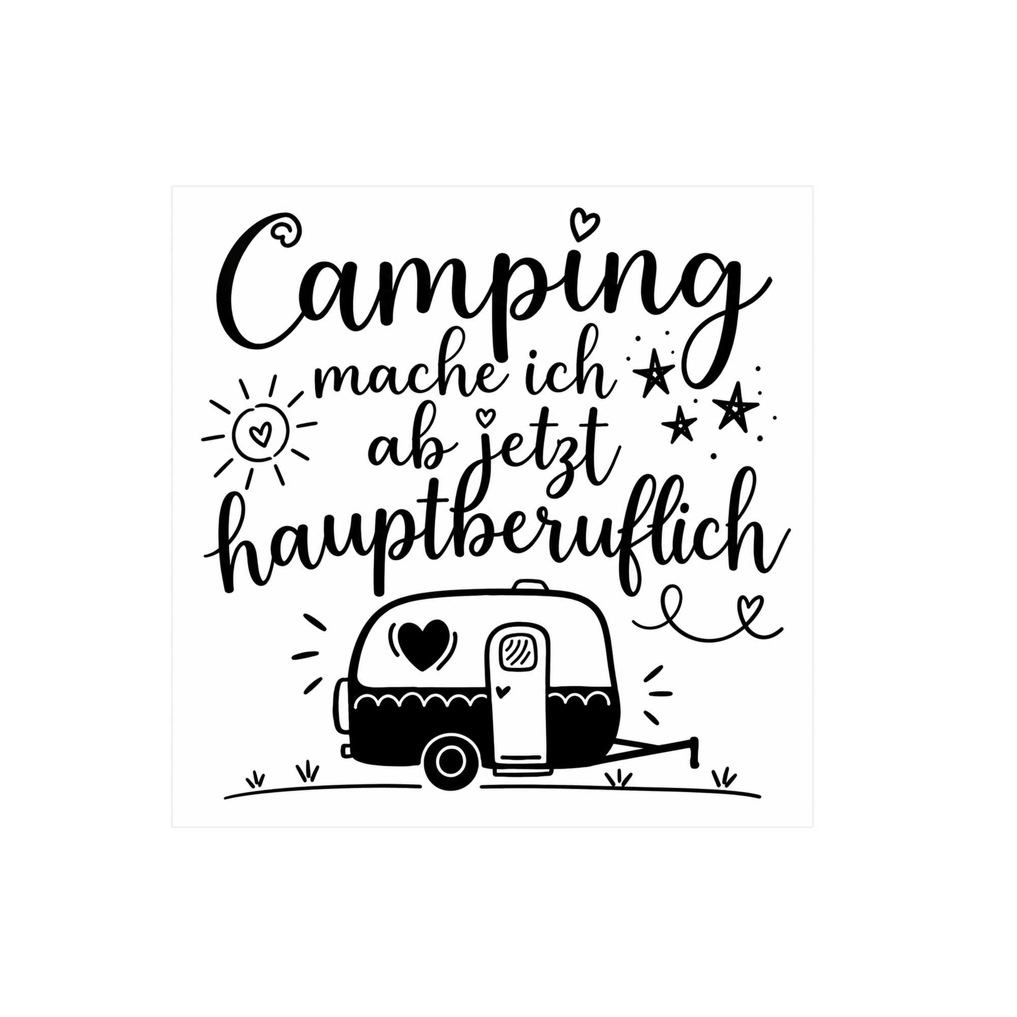 Woodprint Camping mache ich ab jetzt hauptberuflich – Wohnwagen Spruch – Motiv 005