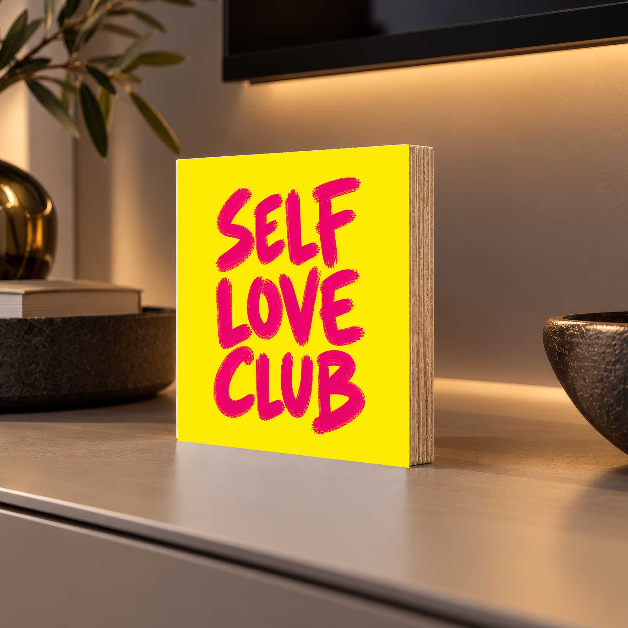 Woodprint Self Love Club – leuchtendes Statement-Motiv – Motiv 023