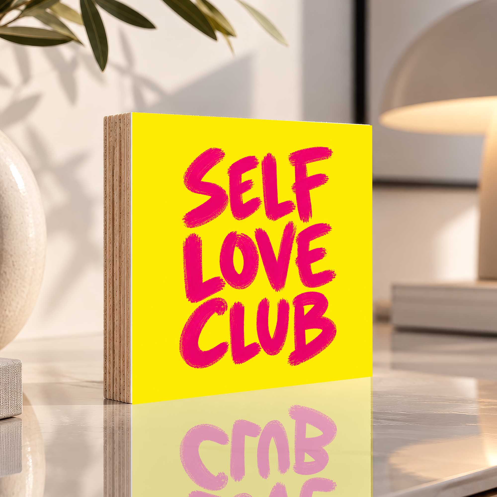 Woodprint Self Love Club – leuchtendes Statement-Motiv – Motiv 023